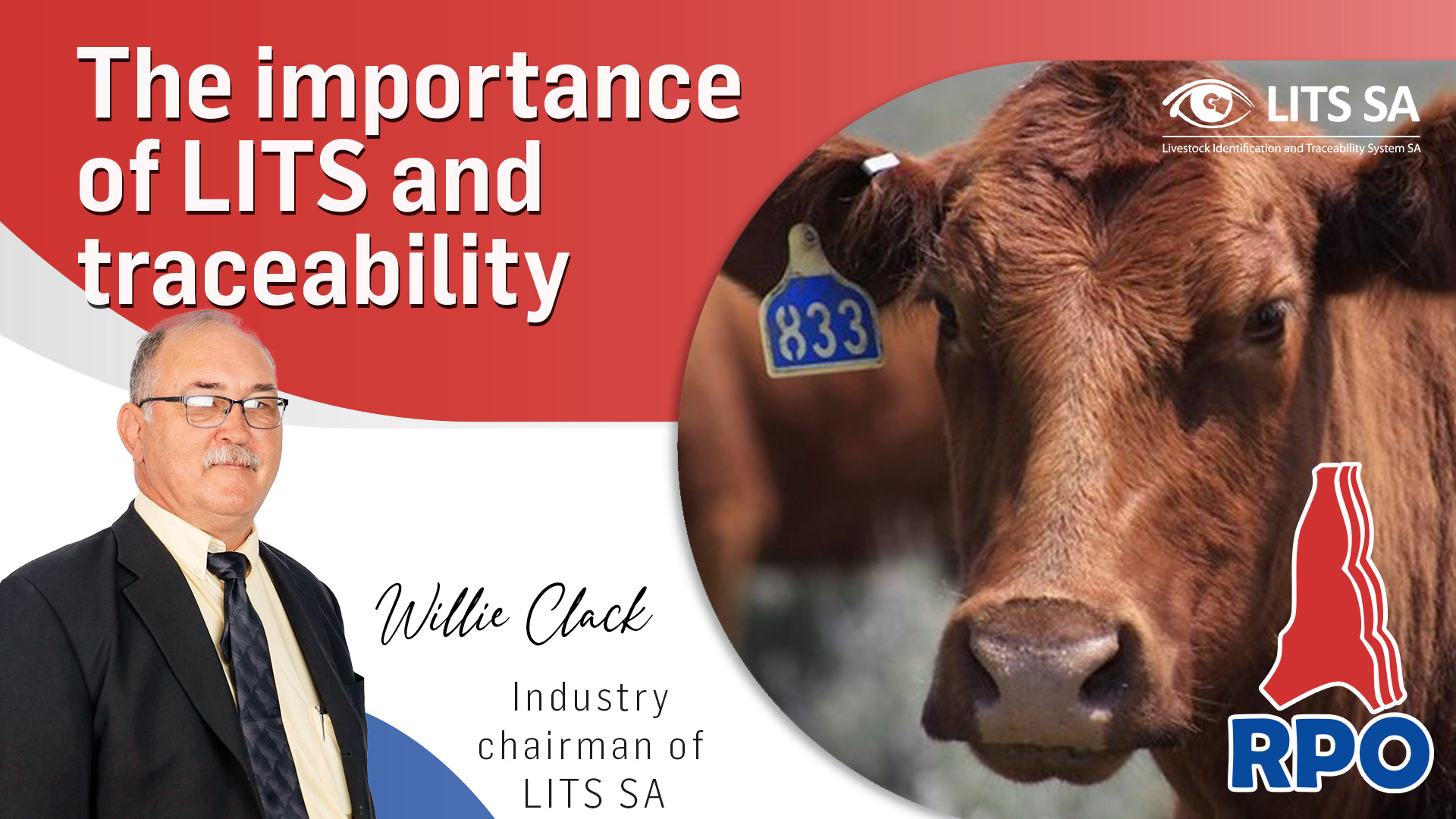 The importance of LITS and traceability - Willie Clack